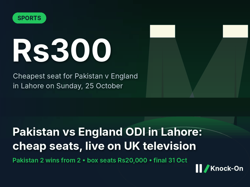 The Pakistan vs England ODI in Lahore sells seats from Rs300. Live UK television makes the tri-series a shop window for Pakistani cricket.